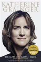 Katherine Grainger: The Autobiography (Grainger Katherine)(Paperback)