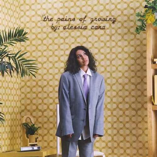 Pains Of Growing (Alessia Cara) (Vinyl)