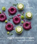 Veggie Desserts + Cakes - Carrot Cake and Beyond (Hackworthy Kate)(Pevná vazba)