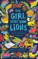Girl Who Saw Lions (Doherty Berlie)(Paperback)
