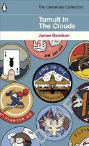 Tumult in the Clouds - The Centenary Collection (Goodson James)(Paperback)