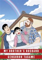 My Brother's Husband: Volume II (Tagame Gengoroh)(Pevná vazba)