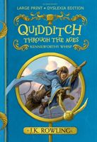 Quidditch Through the Ages - Large Print Dyslexia Edition (Rowling J. K.)(Pevná vazba)