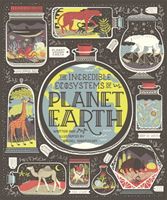 Incredible Ecosystems of Planet Earth (Ignotofsky Rachel)(Pevná vazba)