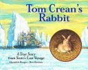 Tom Crean's Rabbit - A True Story from Scott's Last Voyage (Hooper Meredith)(Paperback)