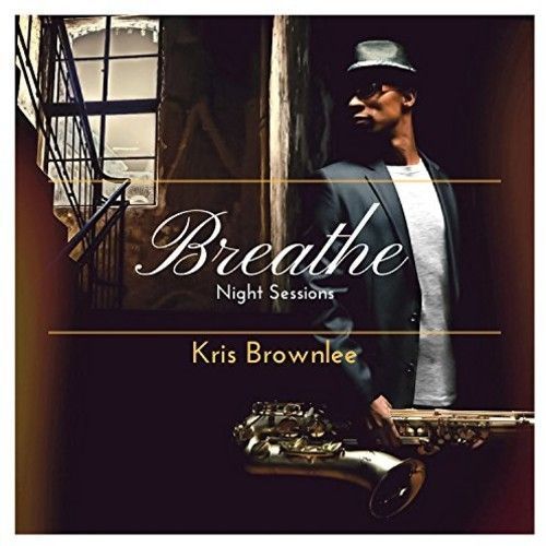 Breathe: Night Sessions (Kris Brownlee) (CD)