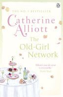 Old-Girl Network (Alliott Catherine)(Paperback)