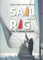 Sail and Rig - The Tuning Guide (Klann Magne)(Paperback)
