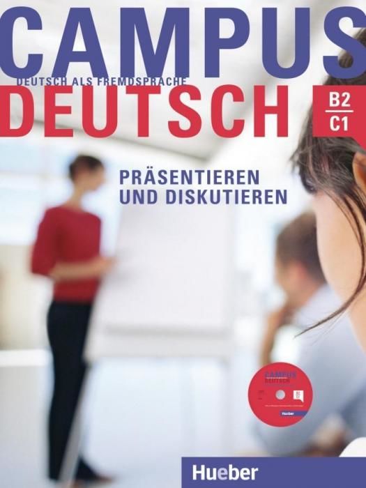 Campus Deutsch - Prsentieren und Diskutieren. Kursbuch mit CD-ROM (MP3-Audiodateien und Video-Clips) (Bayerlein Oliver)(Paperback)(v němčině)