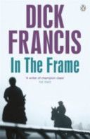 In the Frame (Francis Dick)(Paperback)