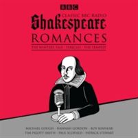 Classic BBC Radio Shakespeare: Romances - The Winter's Tale; Pericles; the Tempest (Shakespeare William)(CD-Audio)