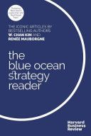 W. Chan Kim and Renee Mauborgne Blue Ocean Strategy Reader (Kim W.Chan)(Paperback)