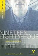 Nineteen Eighty Four: York Notes Advanced (Orwell George)(Paperback)