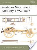 Austrian Napoleonic Artillery 1792-1815 (Hollins Dave)(Paperback)