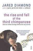 Rise and Fall of the Third Chimpanzee - Evolution and Human Life (Diamond Jared M.)(Paperback)
