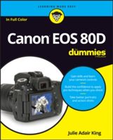 Canon EOS 80D For Dummies (King Julie Adair)(Paperback)