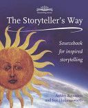 Storytellers Way - A Sourcebook for Inspired Storytelling (Hollingsworth Sue)(Paperback)