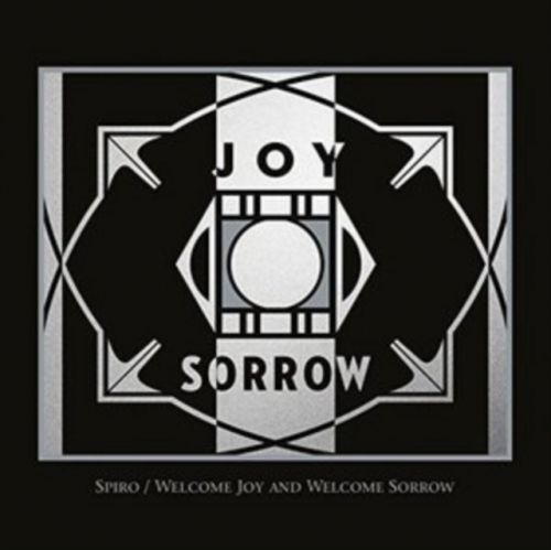 Welcome Joy and Welcome Sorrow (Spiro) (CD / Album)