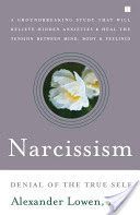 Narcissism - Denial of the True Self (Lowen Alexander)(Paperback)
