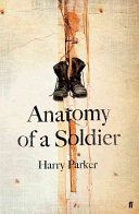 Anatomy of a Soldier (Parker Harry)(Paperback)