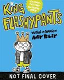 King Flashypants and the Toys of Terror - Book 3 (Riley Andy)(Paperback)