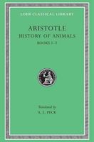 History of Animals, Volume I: Books 1-3 (Aristotle)(Pevná vazba)