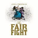 Fair Fight (Freeman Anna)(Paperback)
