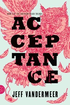 Acceptance (VanderMeer Jeff)(Paperback)