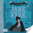 Little Miss Bronte - Jane Eyre (Adams Jennifer)(Board book)