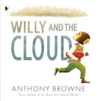 Willy and the Cloud (Browne Anthony)(Paperback)