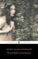 Lost Estate (Le Grand Meaulnes) (Alain-Fournier Henri)(Paperback)