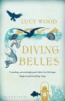 Diving Belles (Wood Lucy)(Paperback)