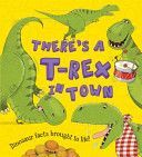 What If a Dinosaur: There's a T-Rex in Town (Jarvis Chris)(Paperback)