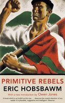 Primitive Rebels (Hobsbawm Eric)(Paperback)