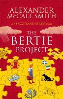 Bertie Project (McCall Smith Alexander)(Paperback)