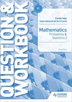 Cambridge International AS & A Level Mathematics Probability & Statistics 1 Question & Workbook (Port Greg)(Paperback / softback)