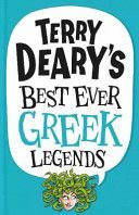 Terry Deary's Best Ever Greek Legends (Deary Terry)(Paperback)