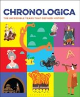 Chronologica - The Incredible Years That Defined History(Pevná vazba)