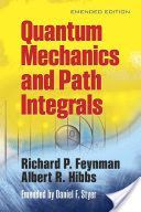 Quantam Mechanics and Path Integrals (Feynman Richard P.)(Paperback)