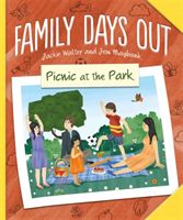 Family Days Out: Picnic at the Park (Walter Jackie)(Pevná vazba)