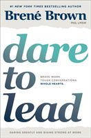 Dare to Lead - Brave Work. Tough Conversations. Whole Hearts. (Brown Brene)(Paperback)