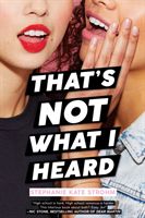 That's Not What I Heard (Strohm Stephanie Kate)(Pevná vazba)