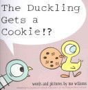 Duckling Gets a Cookie!? (Willems Mo)(Paperback)