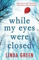 While My Eyes Were Closed (Green Linda)(Paperback)