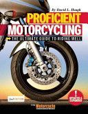 Proficient Motorcycling - The Ultimate Guide to Riding Well (Hough David L.)(Paperback)