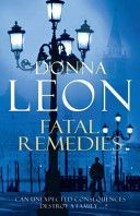 Fatal Remedies - (Brunetti) (Leon Donna)(Paperback)