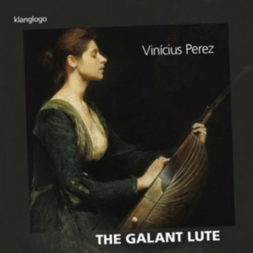 Vinicius Perez: The Galant Lute (CD / Album)