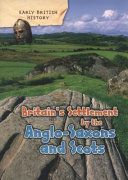 Britain's Settlement by the Anglo-Saxons and Scots (Throp Claire)(Paperback)