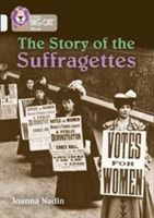 Story of the Suffragettes - Band 17/Diamond (Nadin Joanna)(Paperback)