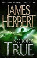 Nobody True (Herbert James)(Paperback)